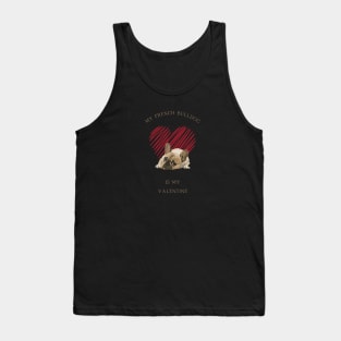 My French Bulldog Is My Valentine - Cute Frenchie with Heart Tank Top